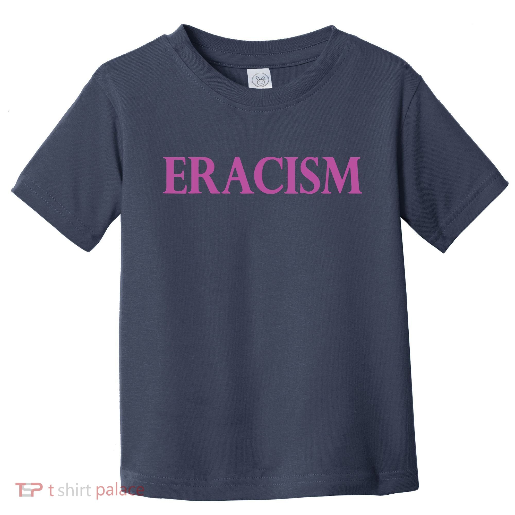 Classy Human / Civil Rights ERACISM Toddler T-Shirt