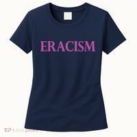 Classy Human / Civil Rights ERACISM Women's T-Shirt thumb 0