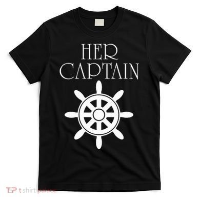 Cruise Her Captain His Anchor Couple T-Shirt