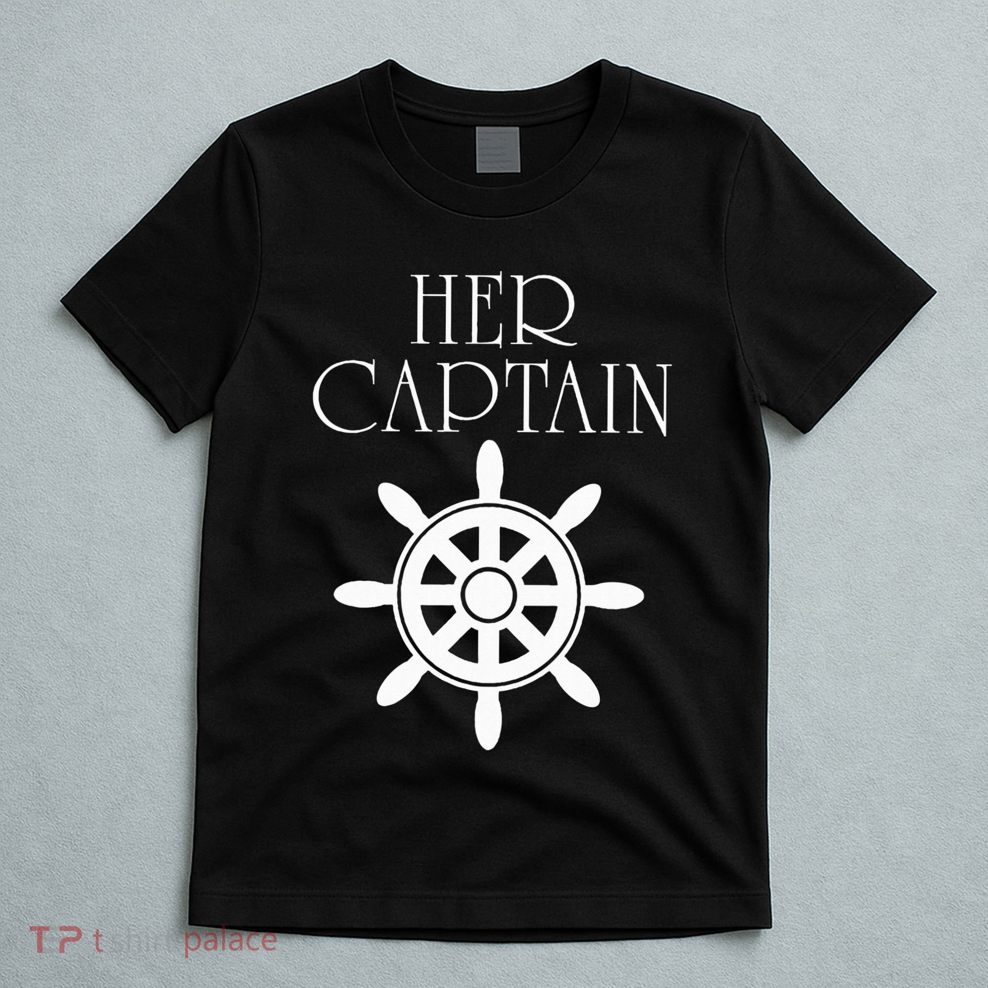 Cruise Her Captain His Anchor Couple T-Shirt