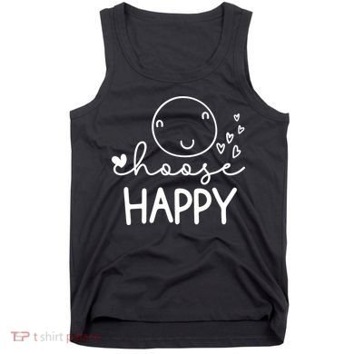 Choose Happy Cute Smile Face Tank Top