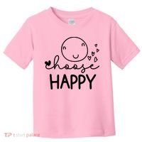 Choose Happy Cute Smile Face Toddler T-Shirt thumb 0