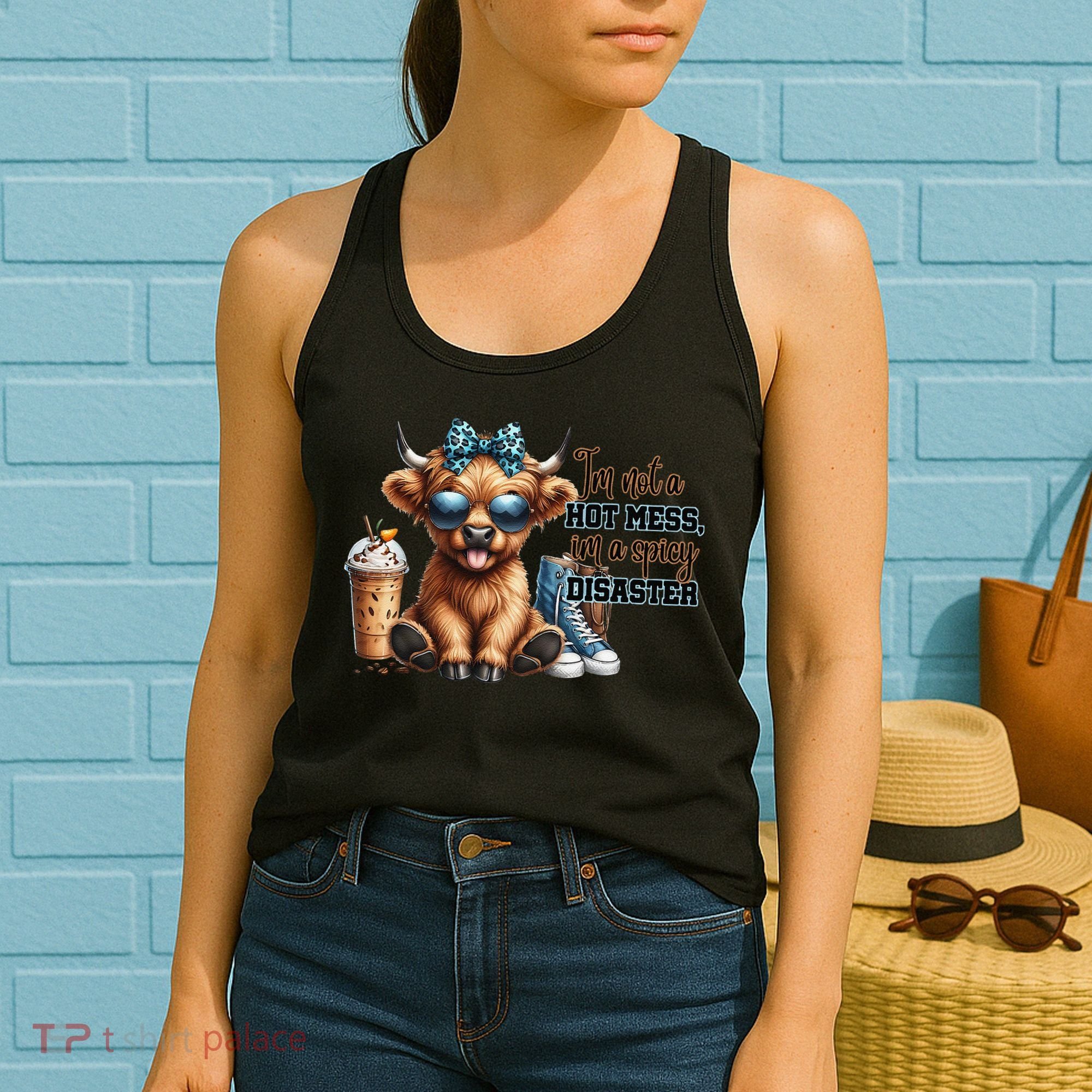 Cute Highland Cow IM Not A Hot Mess Im A Spicy Disaster Women's Tank Top