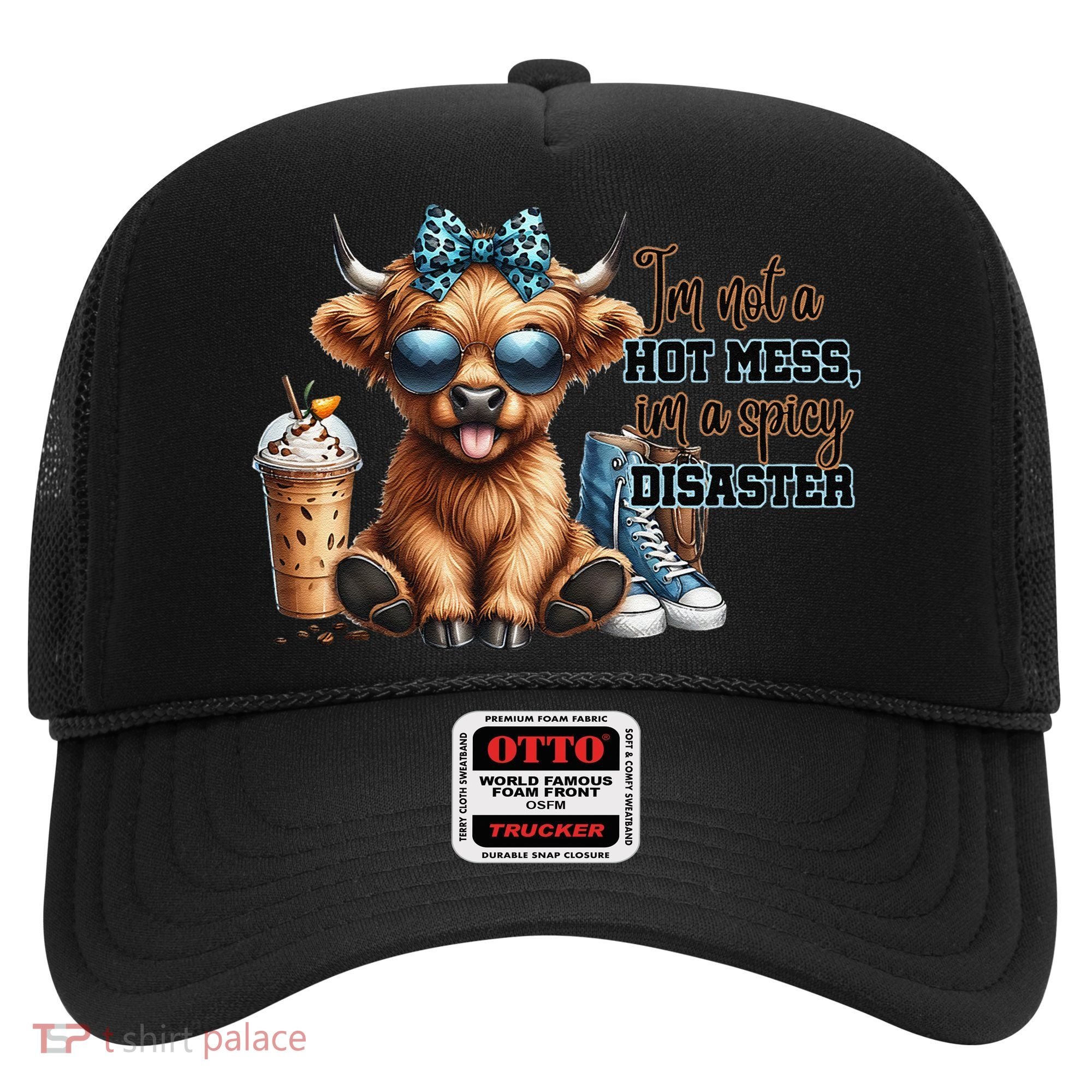 Cute Highland Cow IM Not A Hot Mess Im A Spicy Disaster Hat