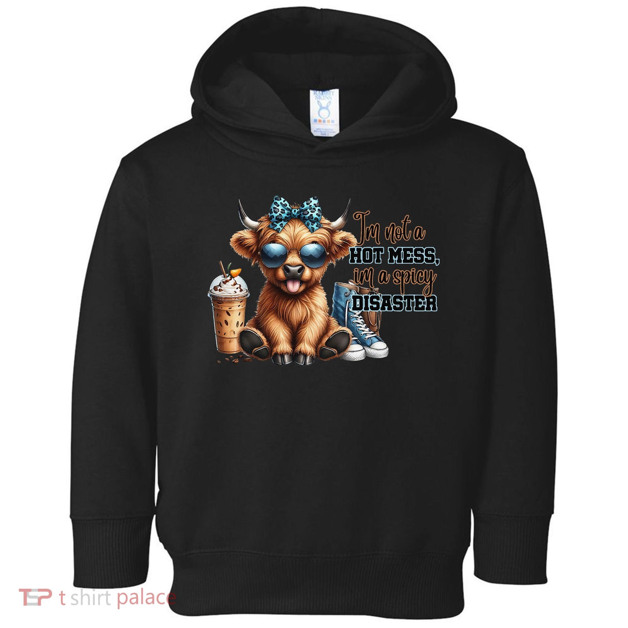 Cute Highland Cow IM Not A Hot Mess Im A Spicy Disaster Toddler Hoodie