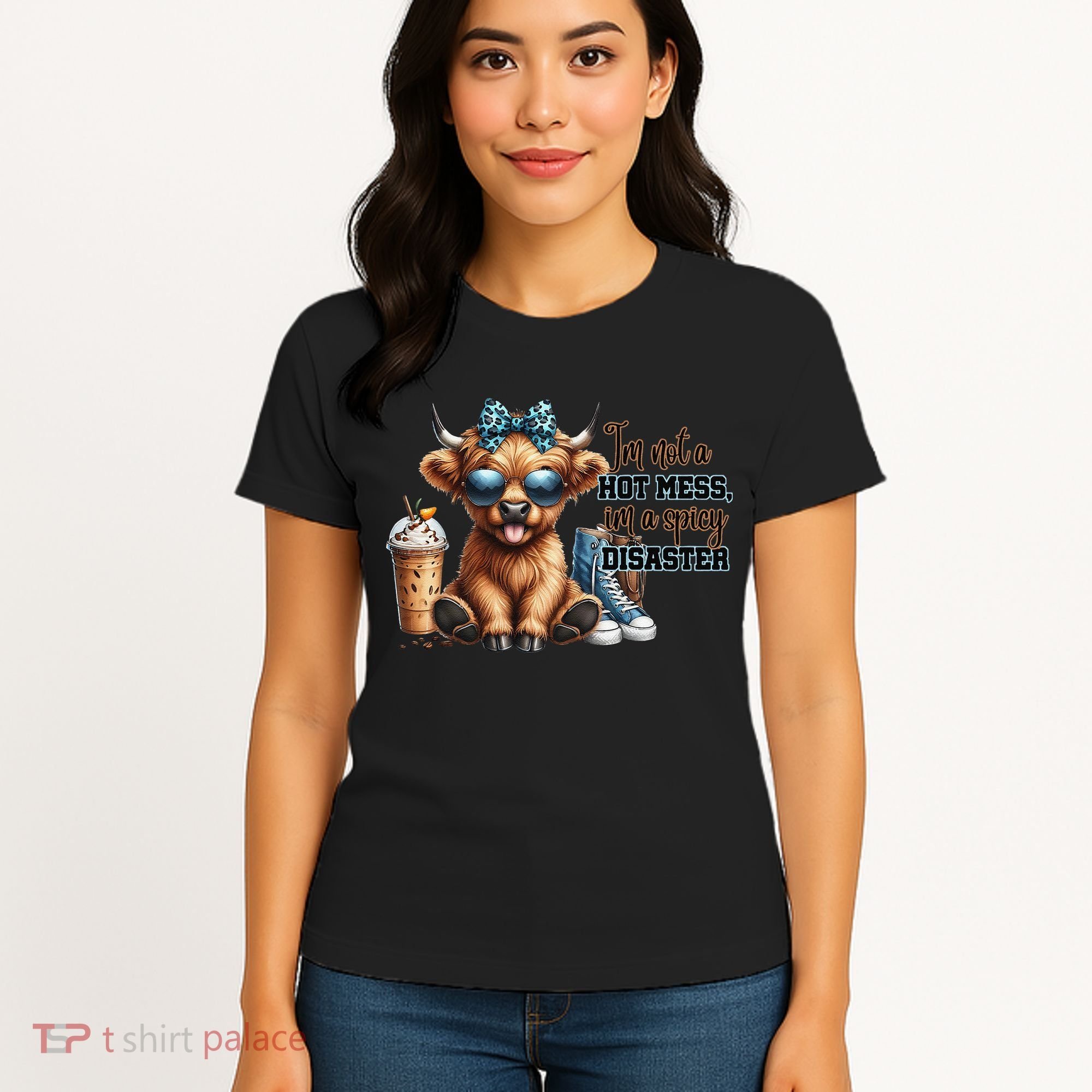 Cute Highland Cow IM Not A Hot Mess Im A Spicy Disaster Women's T-Shirt