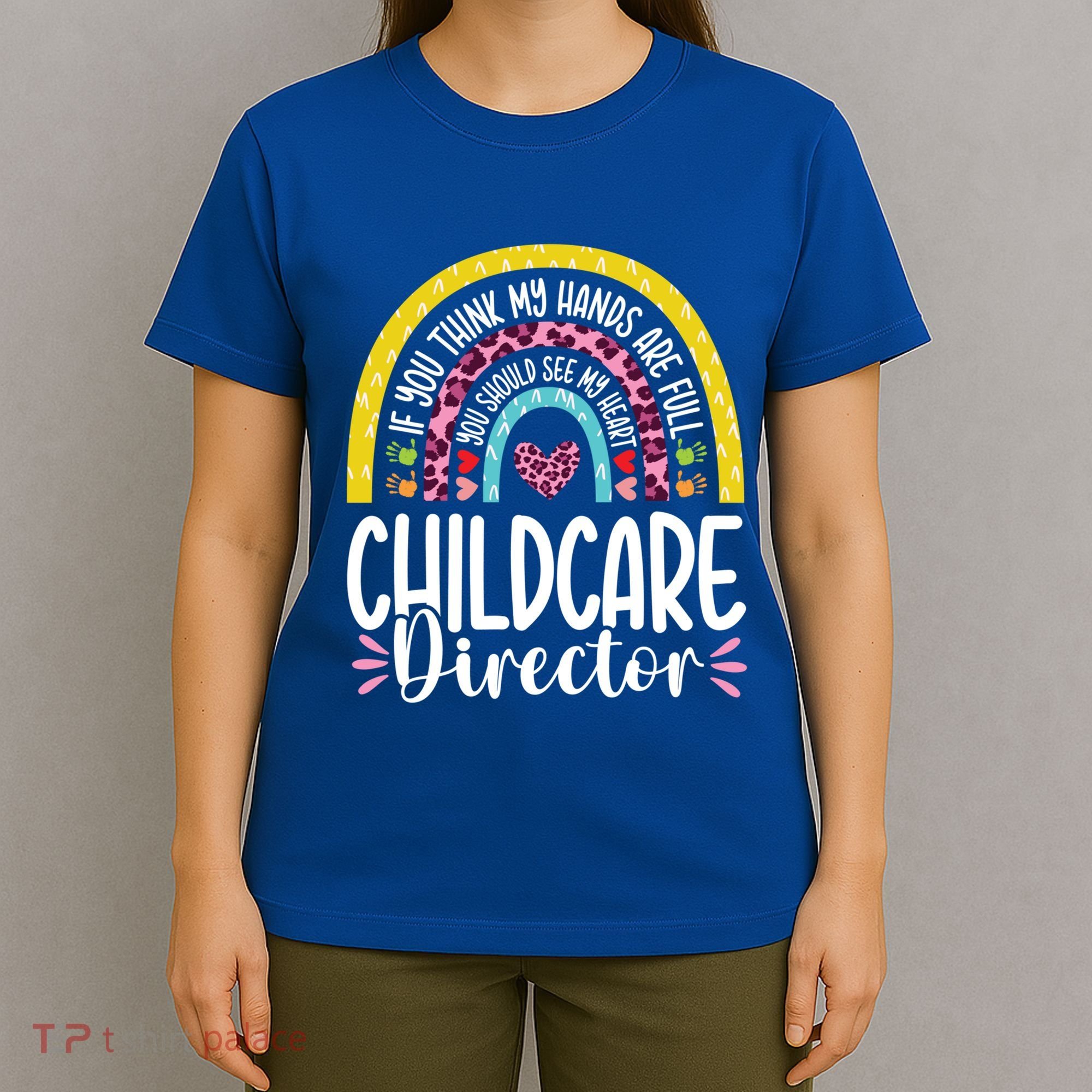Cute Heart Care Director Daycare Teacher Appreciation Cute Gift T-Shirt