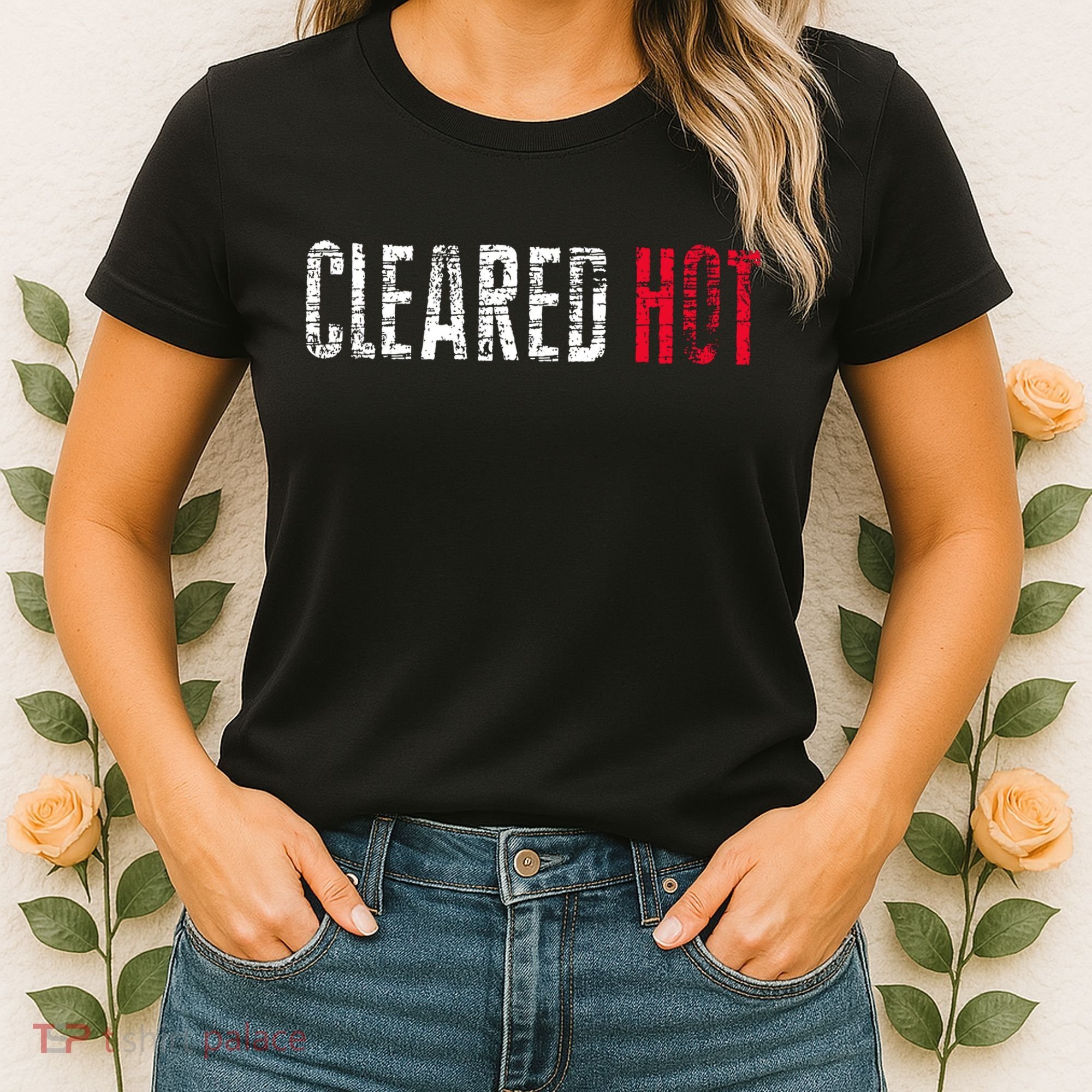 Cleared Hot Women's T-Shirt