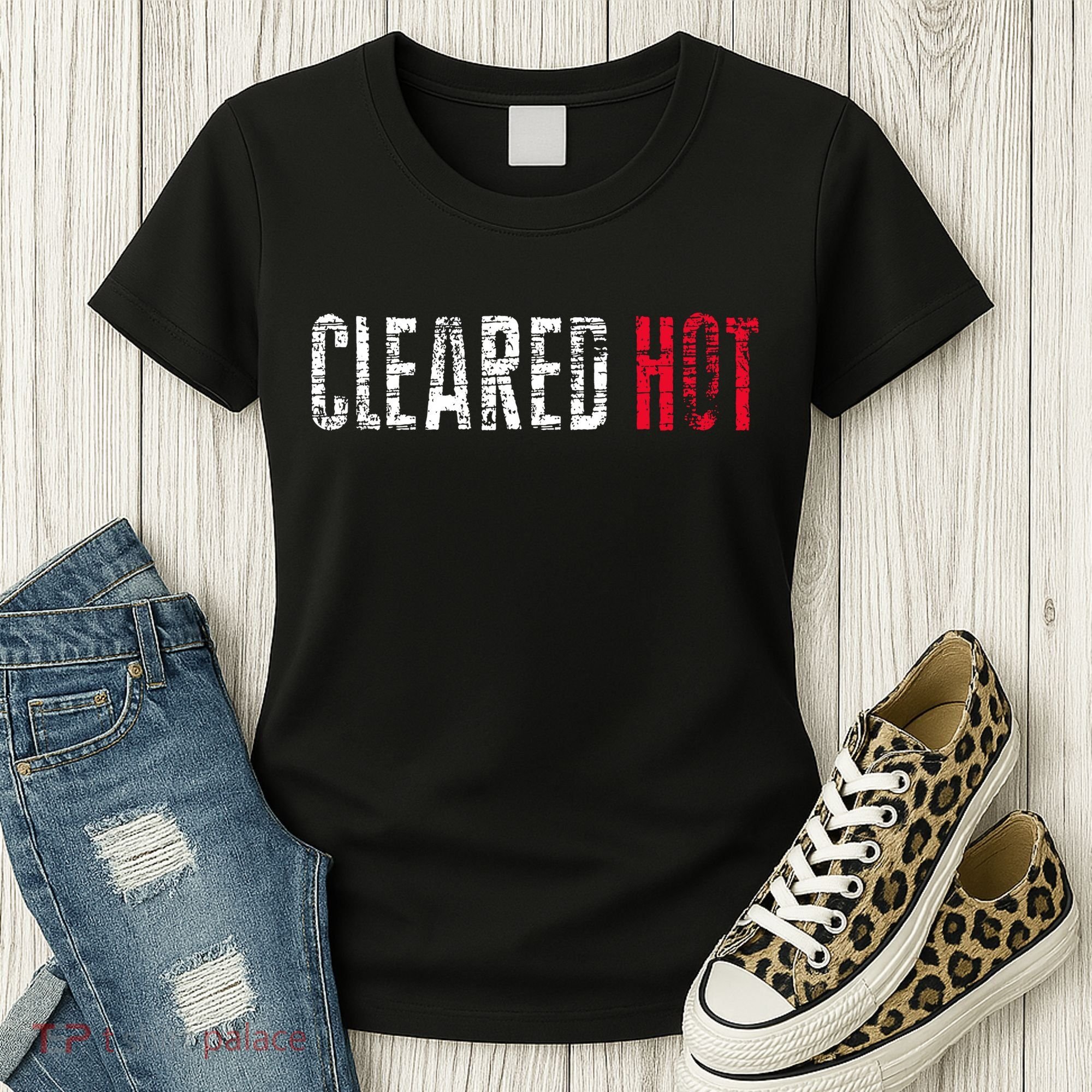 Cleared Hot Women's T-Shirt