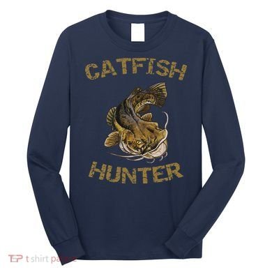 Catfish Hunter Catfish For Catfish Fisherman Long Sleeve Shirt