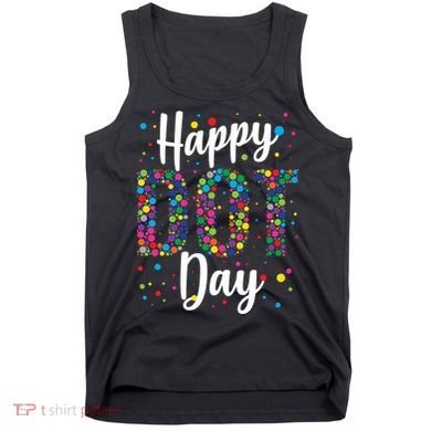Colorful Happy DOT Day International DOT Day Tank Top