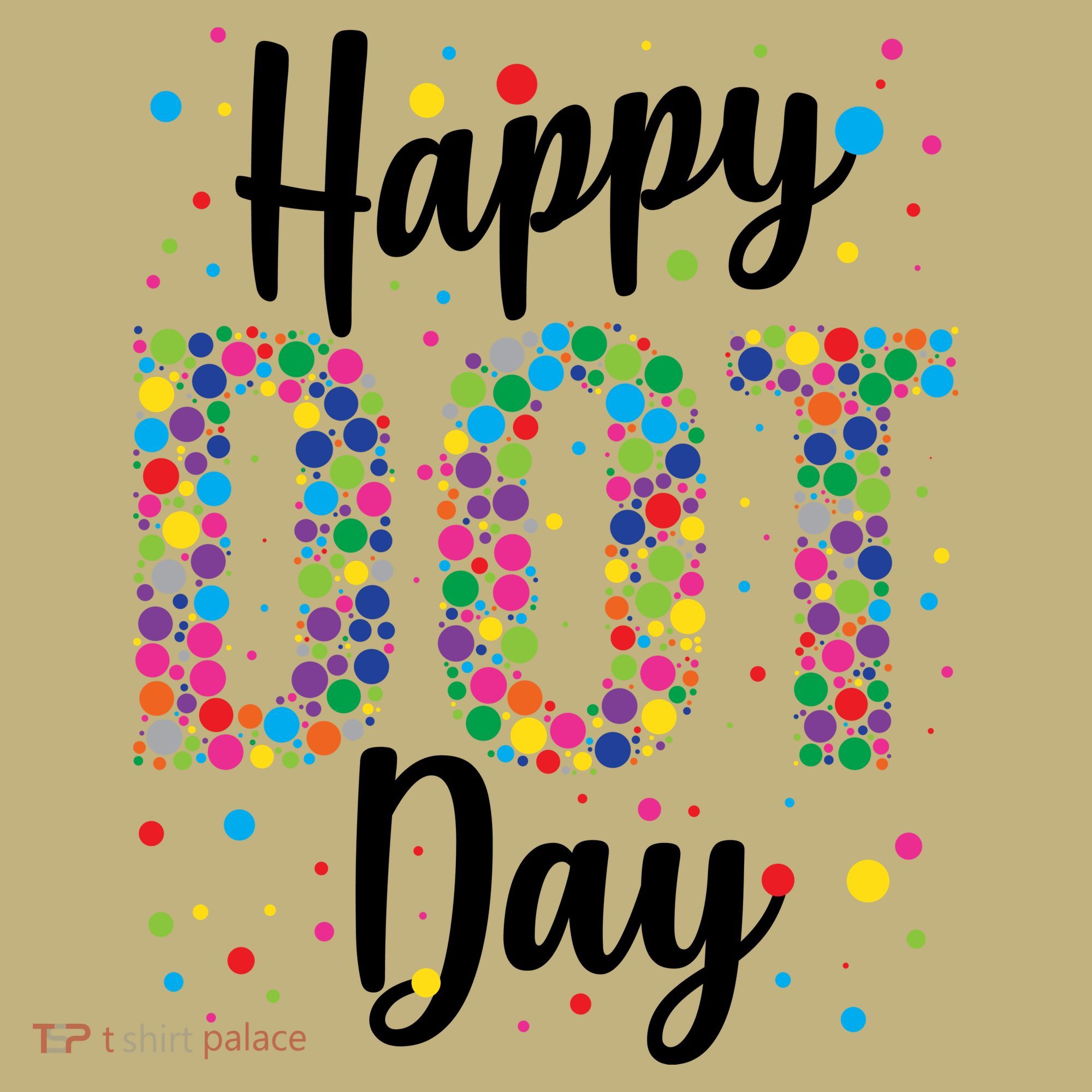 Colorful Happy DOT Day International DOT Day T-Shirt