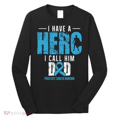 Call Him Dad Prostate Cancer Awareness Support Ribbon Long Sleeve Shirt