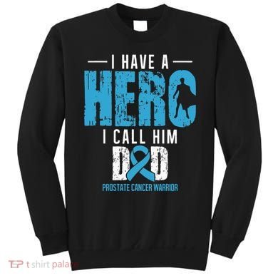 Call Him Dad Prostate Cancer Awareness Support Ribbon Sweatshirt
