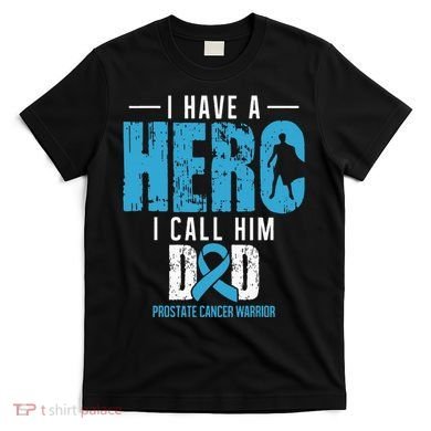 Call Him Dad Prostate Cancer Awareness Support Ribbon T-Shirt