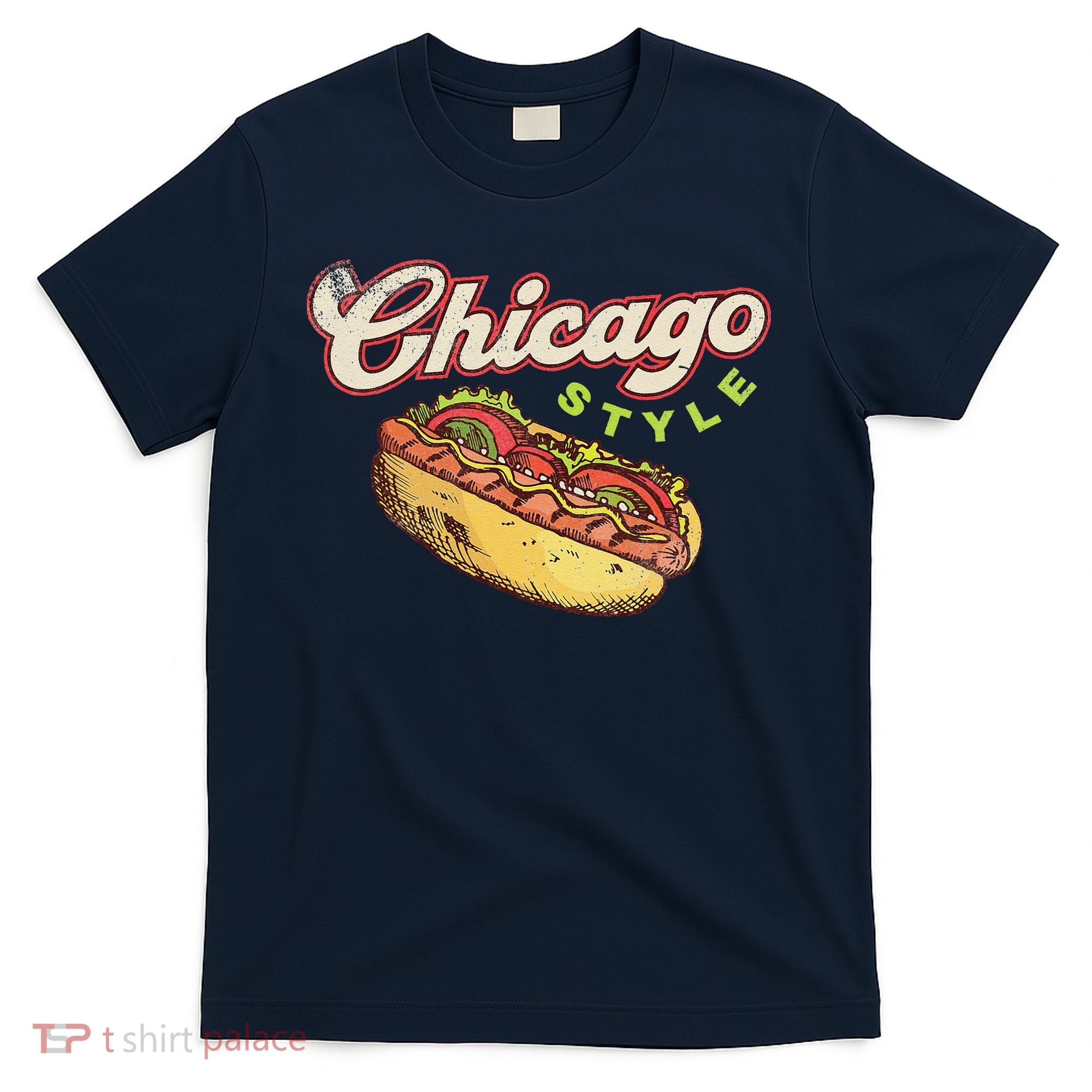 Chicago Hot Dog Hotdog Tourist Summer Souvenir Travel T-Shirt