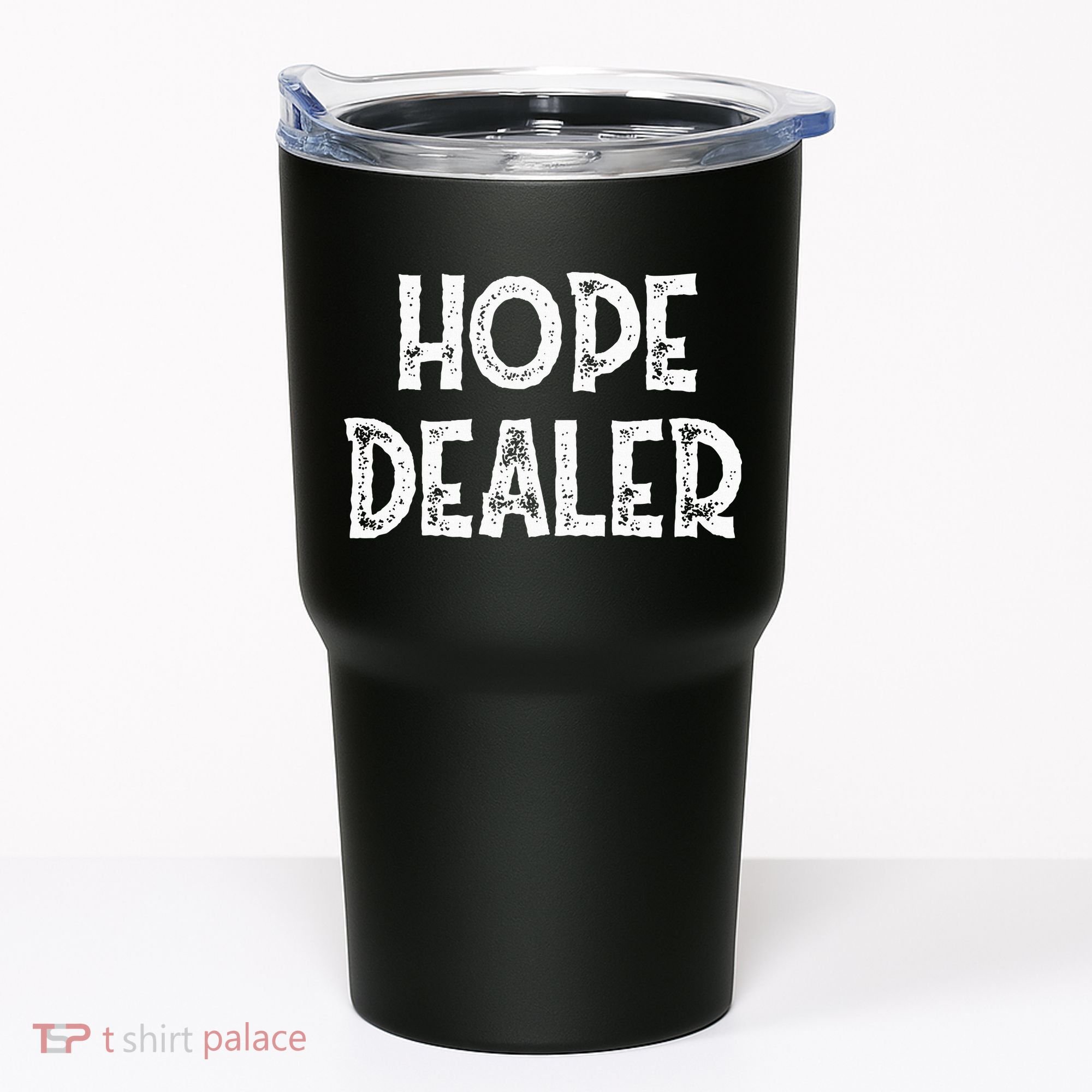Cute Hope Dealer Uplifting Graphic Positive Tumbler