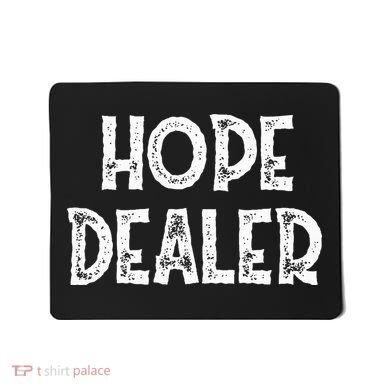 Cute Hope Dealer Uplifting Graphic Positive Mousepad