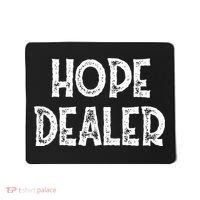 Cute Hope Dealer Uplifting Graphic Positive Mousepad thumb 0