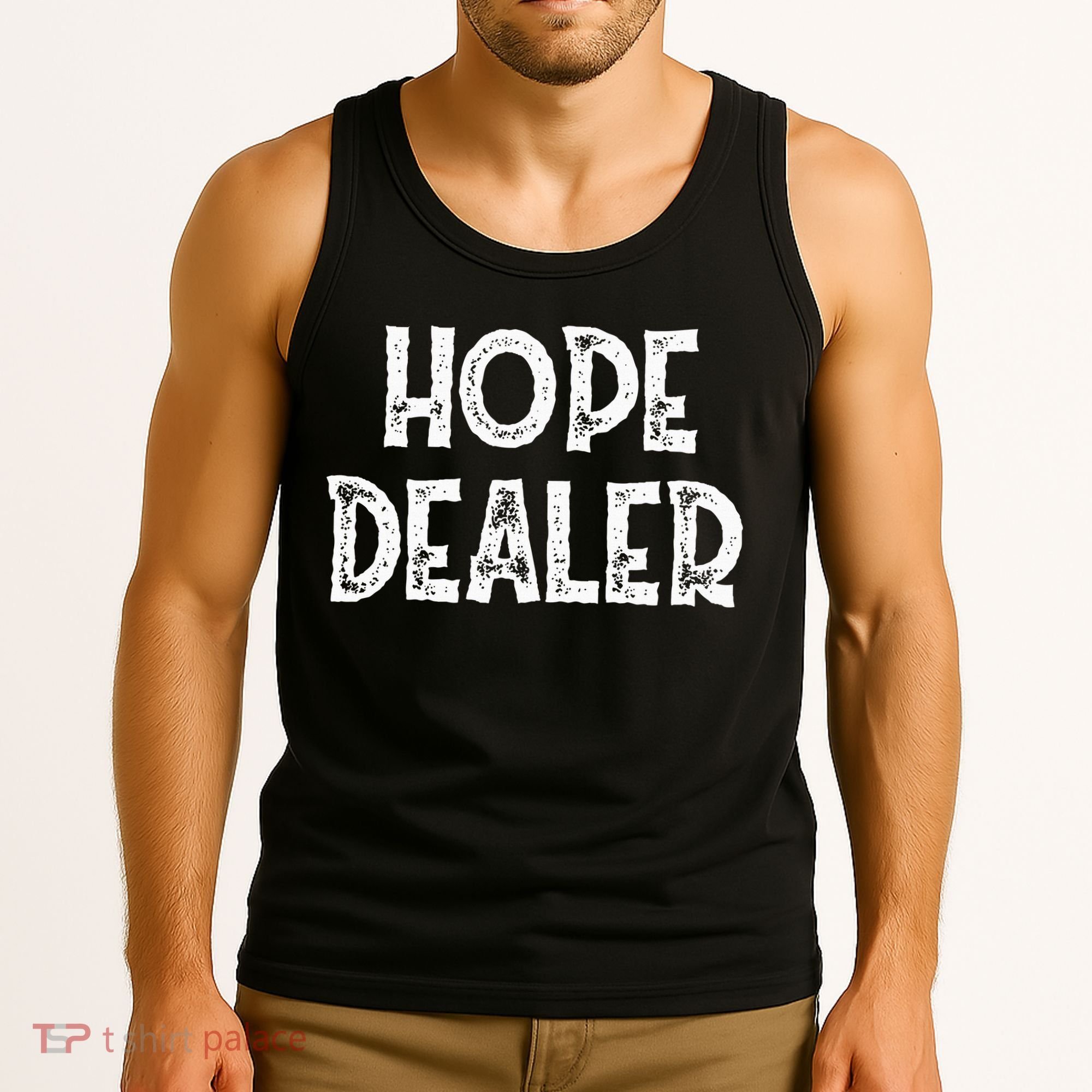 Cute Hope Dealer Uplifting Graphic Positive Tank Top