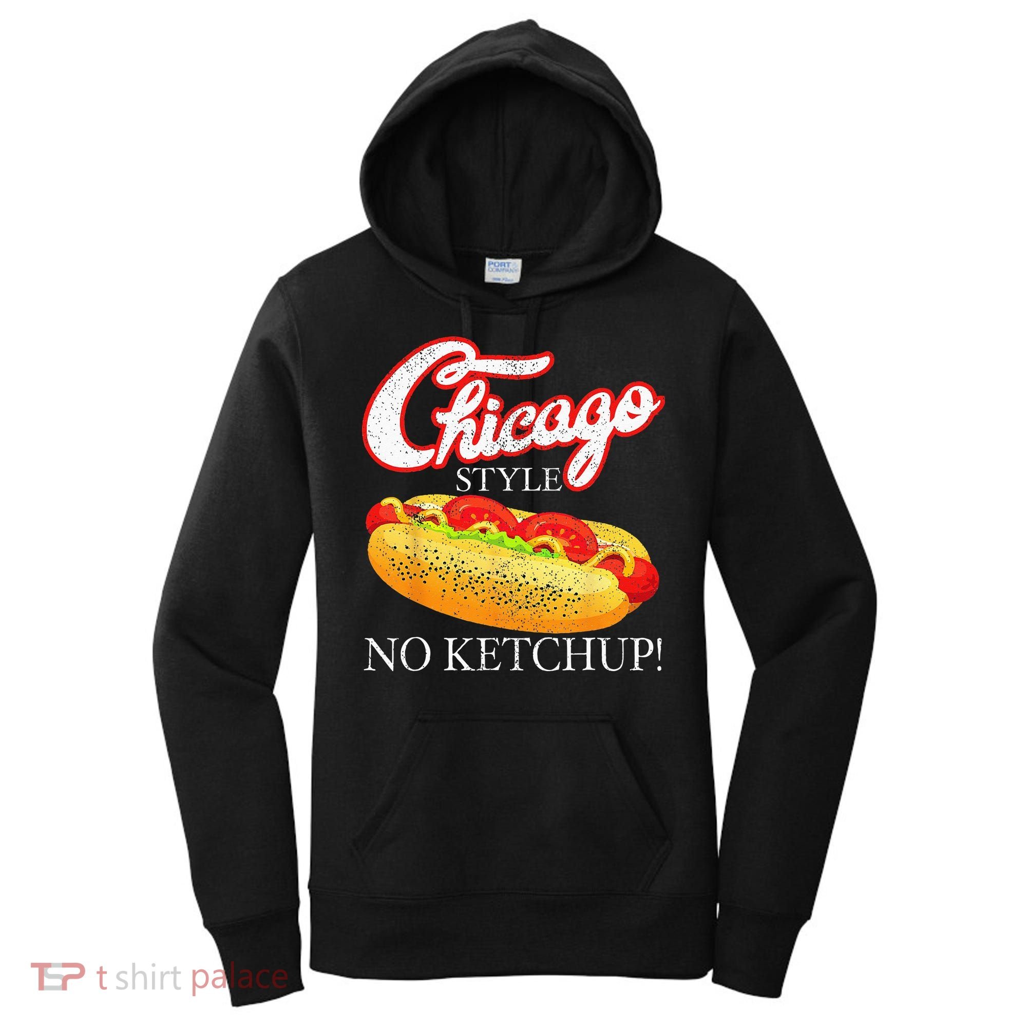 Chicago Hot Dog Summer Style 4th Of July No Ketchup Gift Women's Hoodie