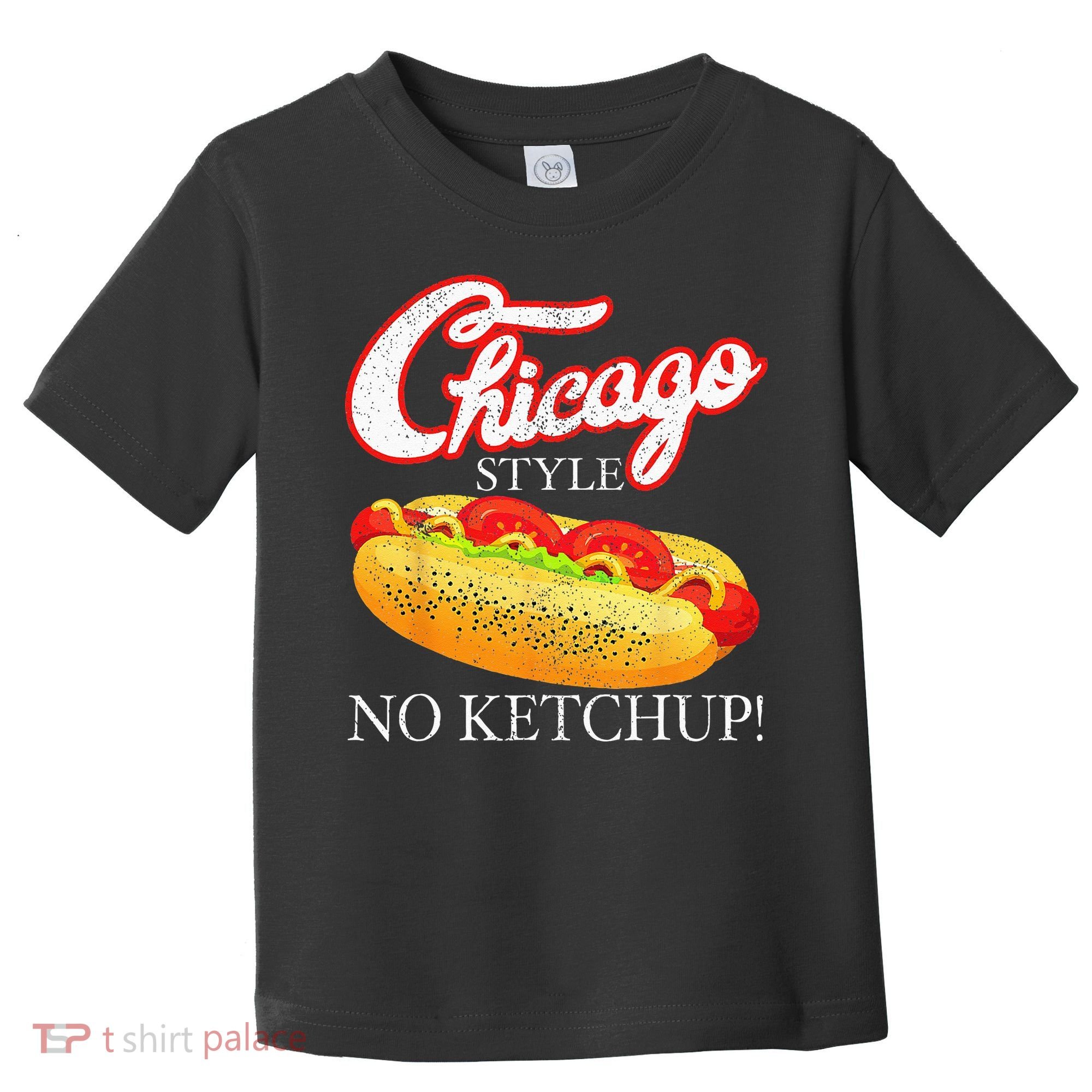 Chicago Hot Dog Summer Style 4th Of July No Ketchup Gift Toddler T-Shirt