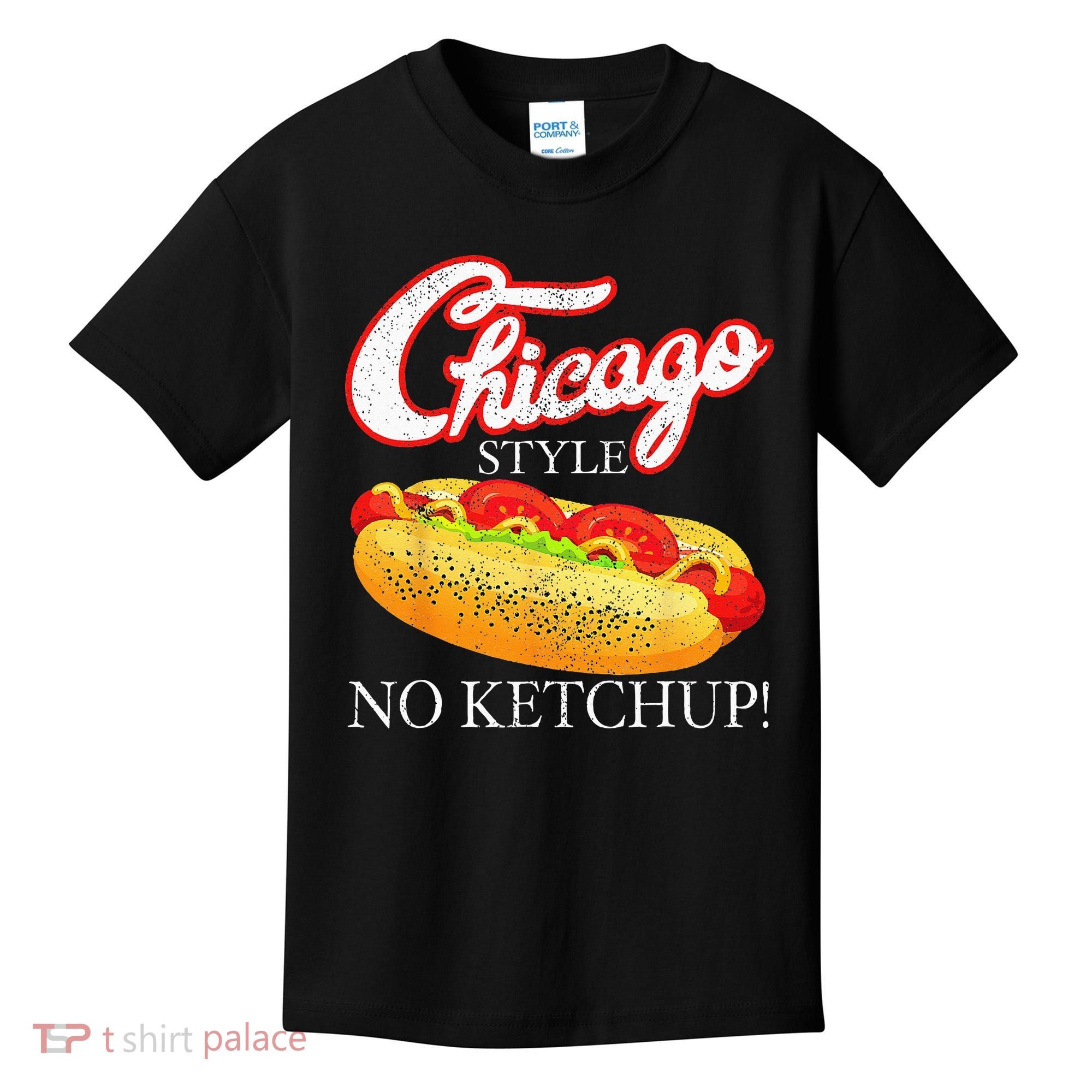 Chicago Hot Dog Summer Style 4th Of July No Ketchup Gift Kids T-Shirt