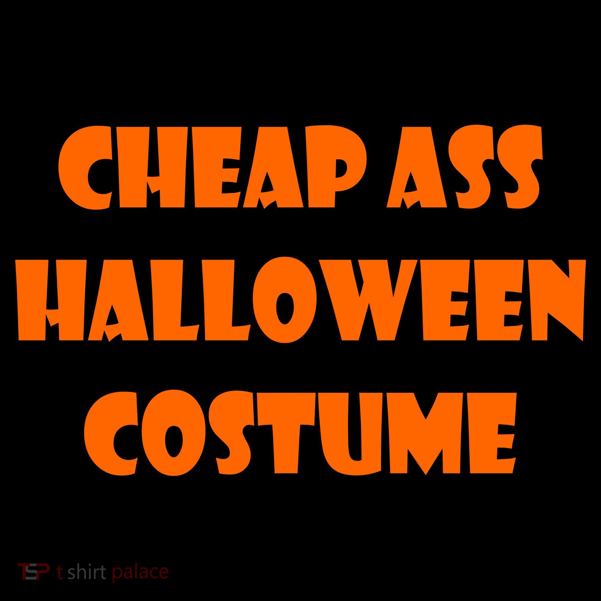 Cheap Ass Halloween Costume Coffee Mug