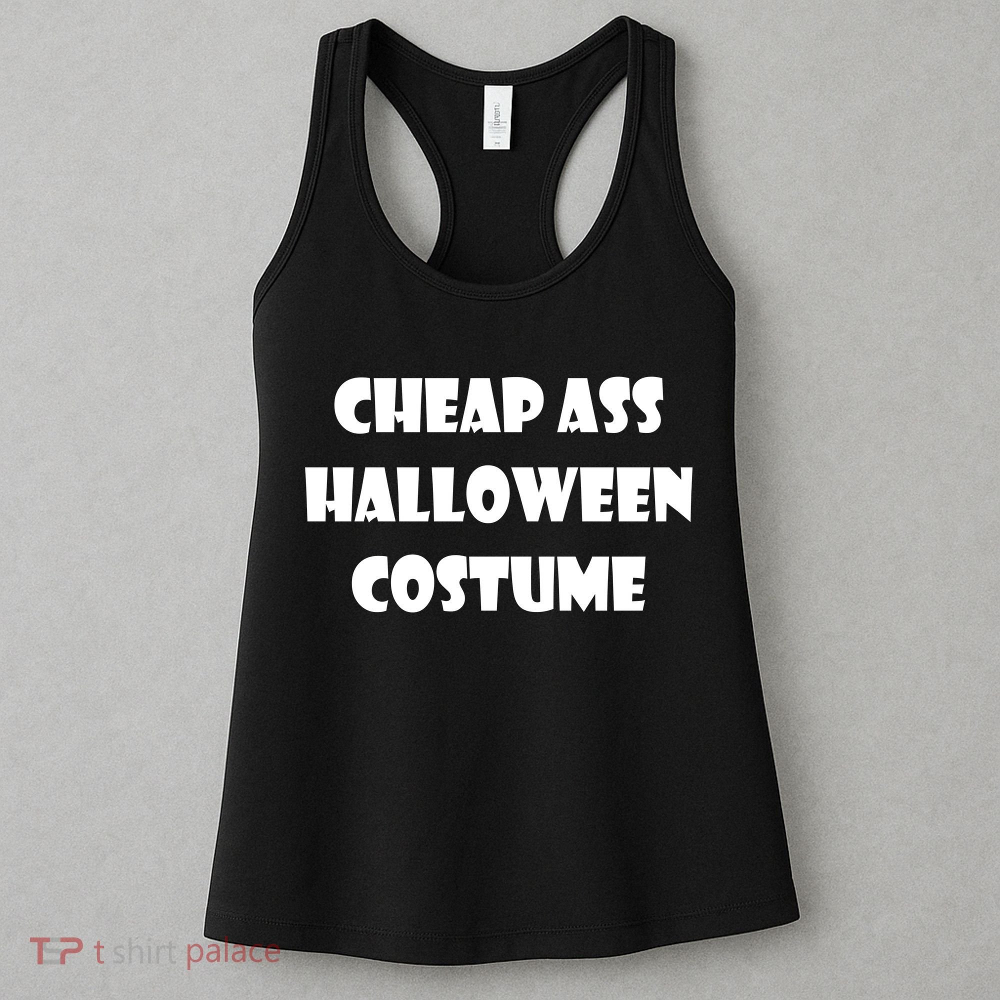 Cheap Ass Halloween Costume Women's Tank Top
