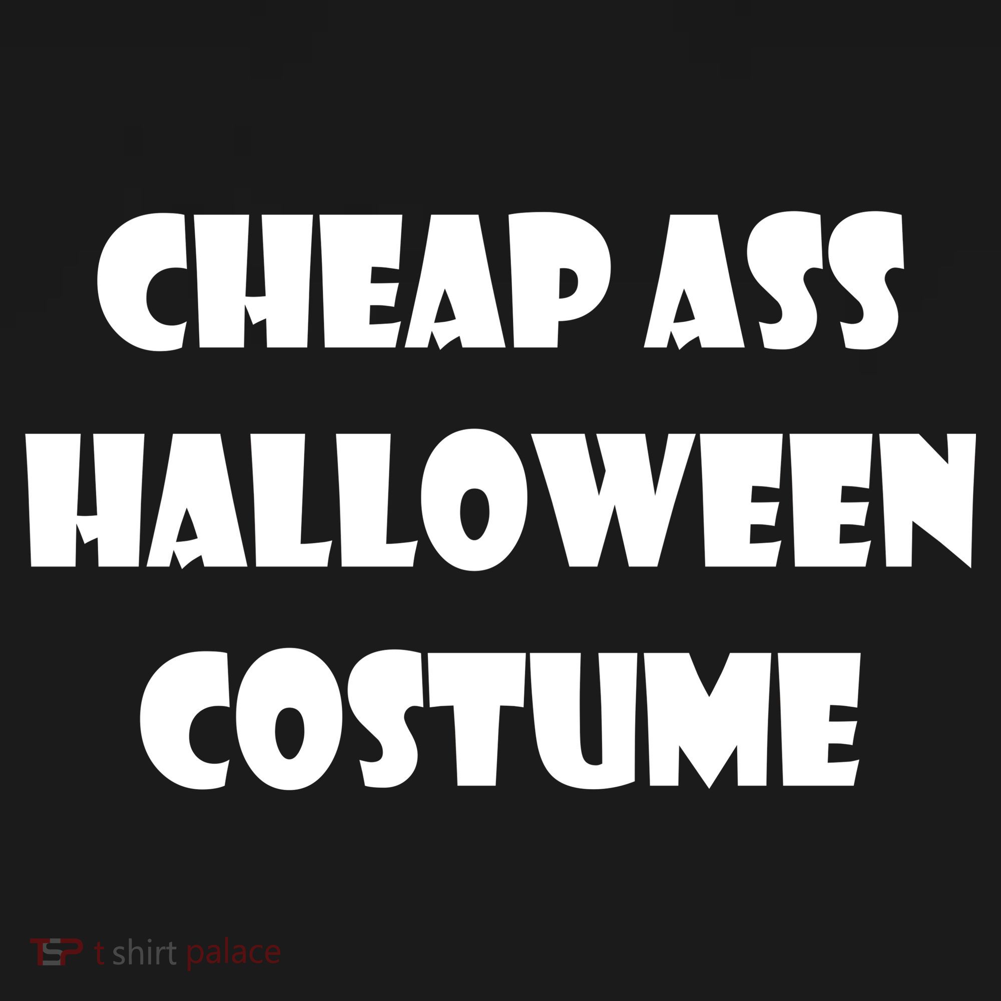 Cheap Ass Halloween Costume Tank Top