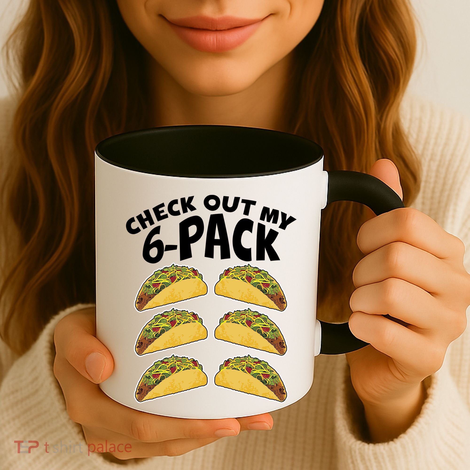 Check Out My 6-Pack Tacos Coffee Mug