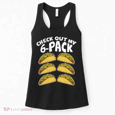 Check Out My 6-Pack Tacos Women's Tank Top