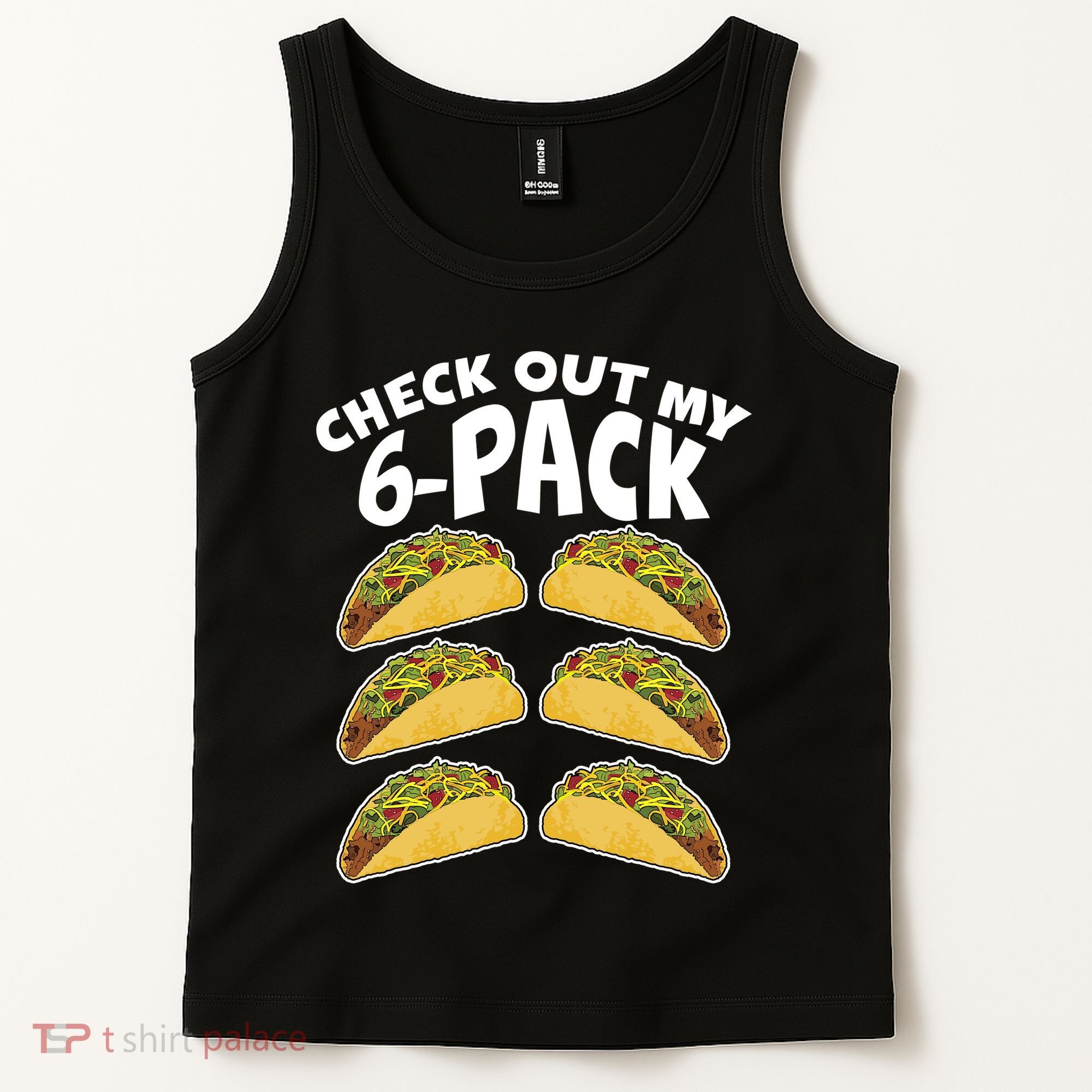 Check Out My 6-Pack Tacos Tank Top