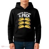 Check Out My 6-Pack Tacos Kids Hoodie thumb 4