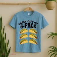 Check Out My 6-Pack Tacos T-Shirt thumb 2