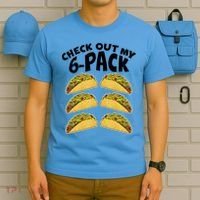 Check Out My 6-Pack Tacos T-Shirt thumb 5