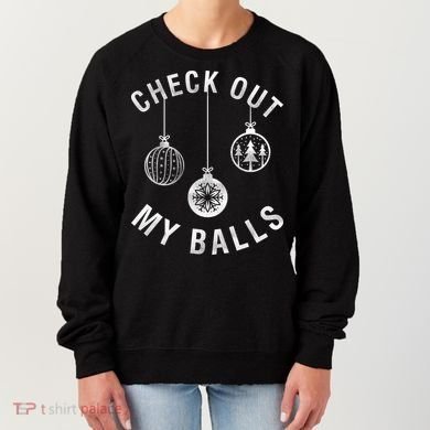 Check Out My Balls Women's Sweatshirt