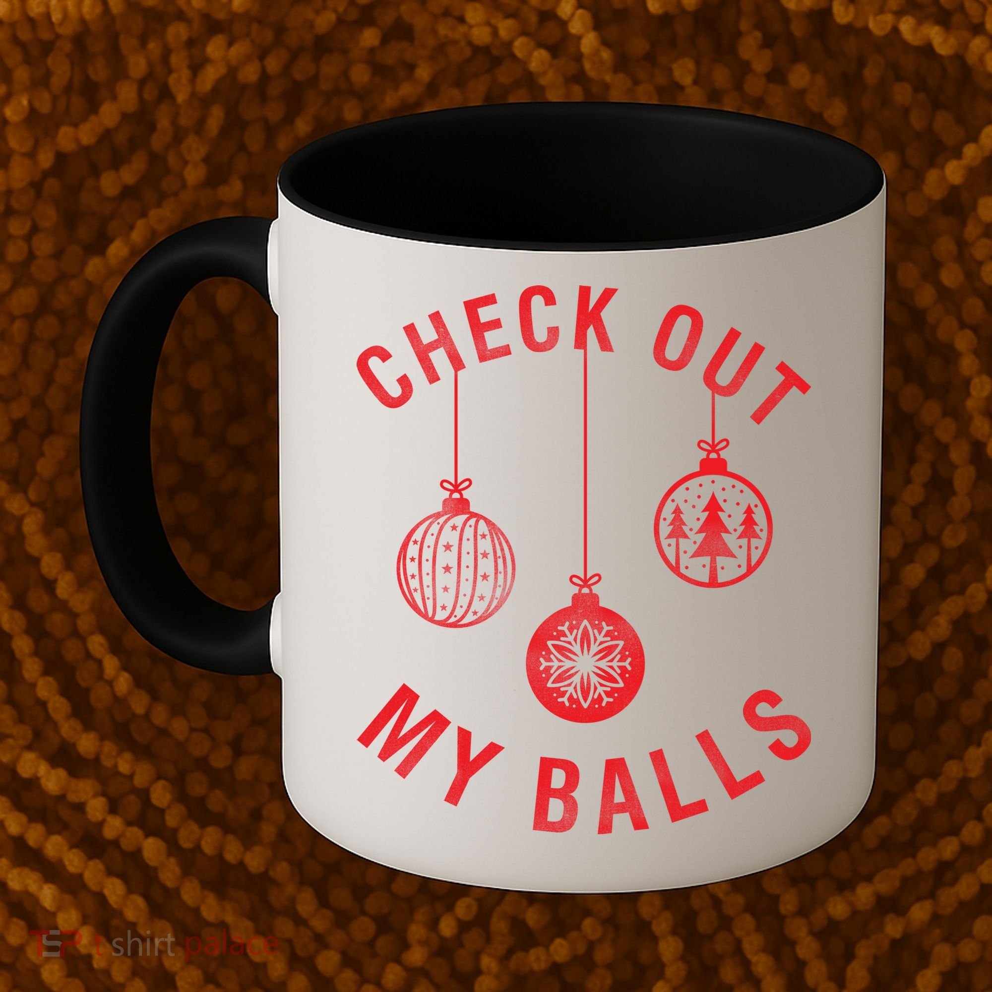 Check Out My Balls Coffee Mug
