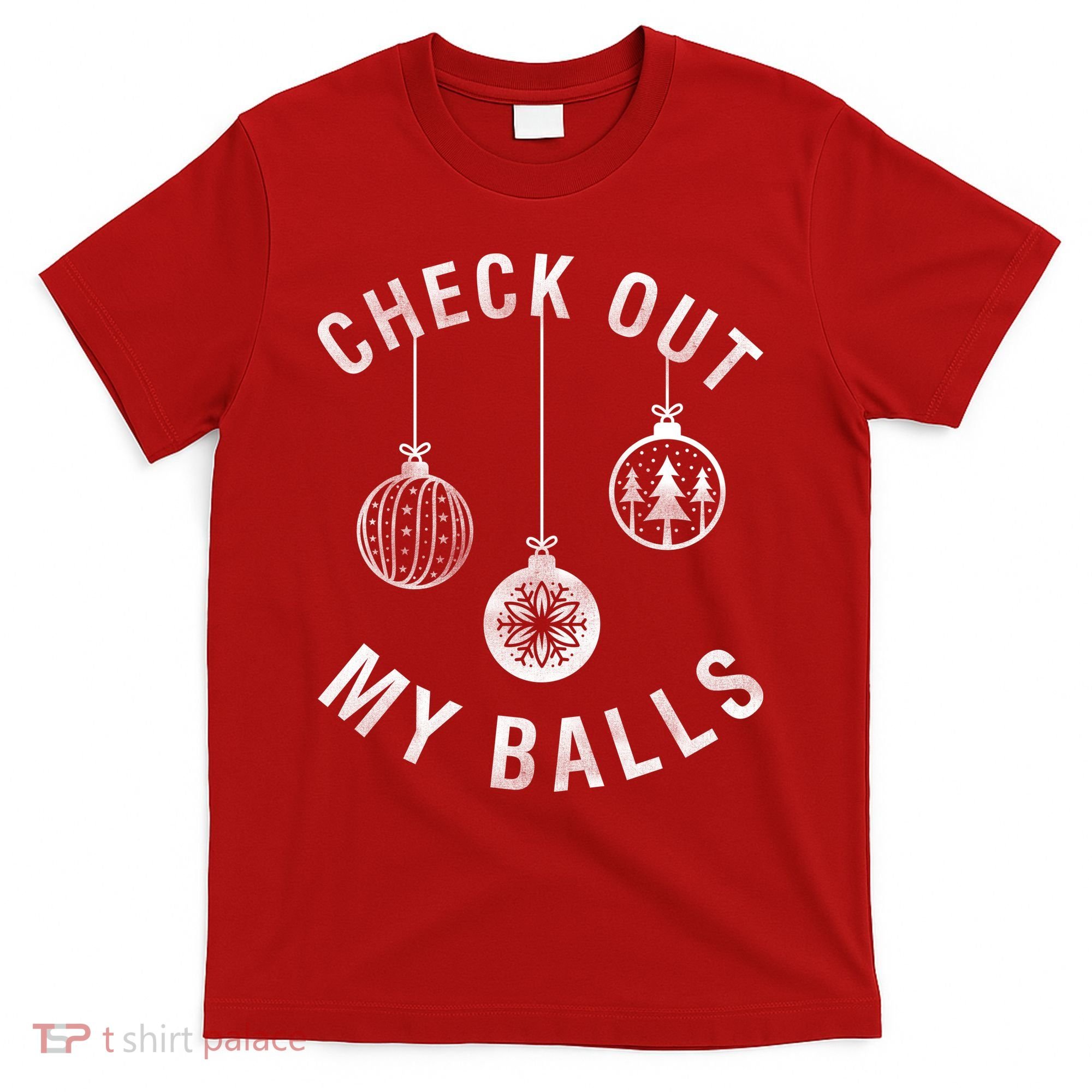 Check Out My Balls T-Shirt