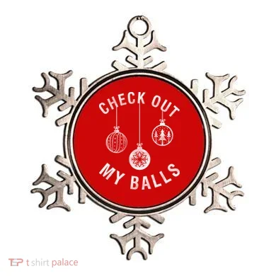Check Out My Balls Ornament