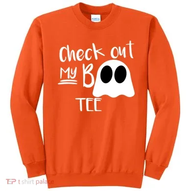 Check Out My Boo Tee Sweatshirt