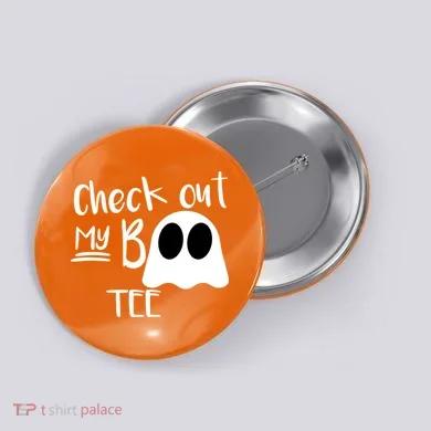 Check Out My Boo Tee Button