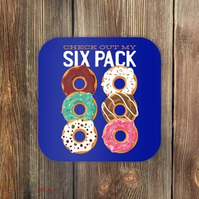 Check Out My Donut Six Pack Coaster
