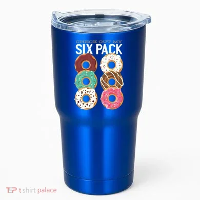 Check Out My Donut Six Pack Tumbler