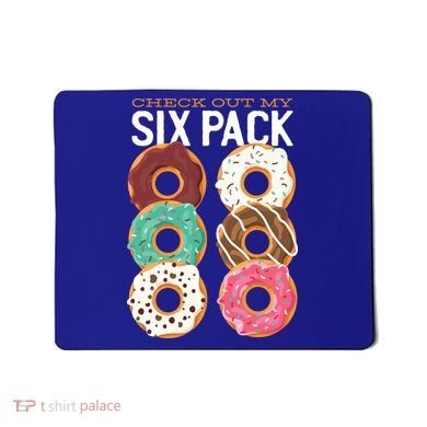 Check Out My Donut Six Pack Mousepad