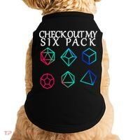 Check Out My Six Pack Dice For Dragons Doggie Tank thumb 0