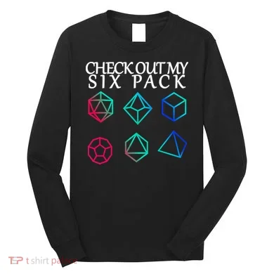 Check Out My Six Pack Dice For Dragons Long Sleeve Shirt