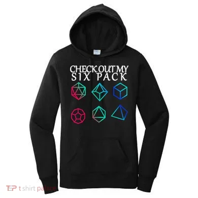 Check Out My Six Pack Dice For Dragons Women's Hoodie
