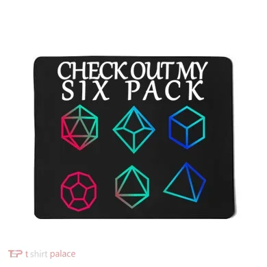 Check Out My Six Pack Dice For Dragons Mousepad