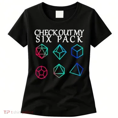 Check Out My Six Pack Dice For Dragons Women's T-Shirt